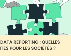 ESG data reporting : pourquoi est-il important pour les entreprises ?