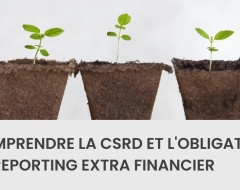 Comprendre la CSRD et l'obligation de reporting extra financier